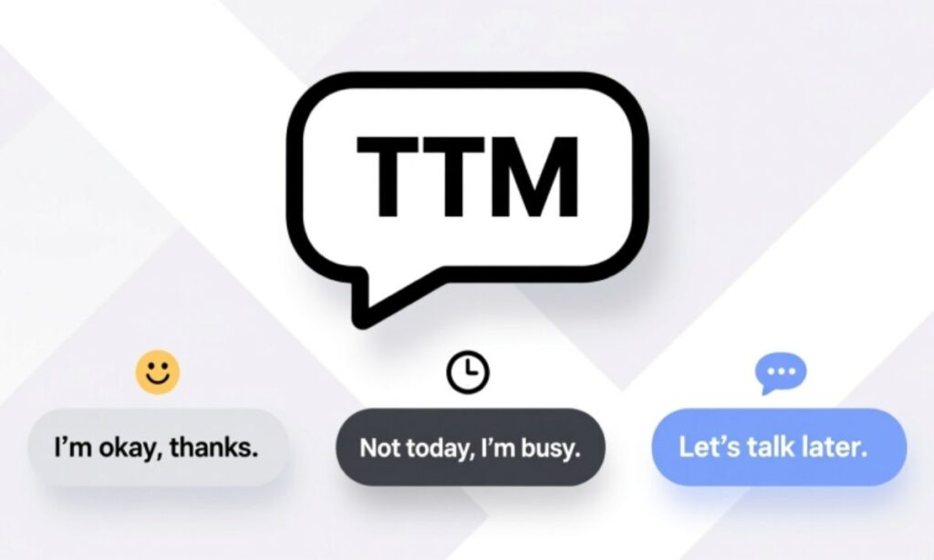 How to Respond to TTM