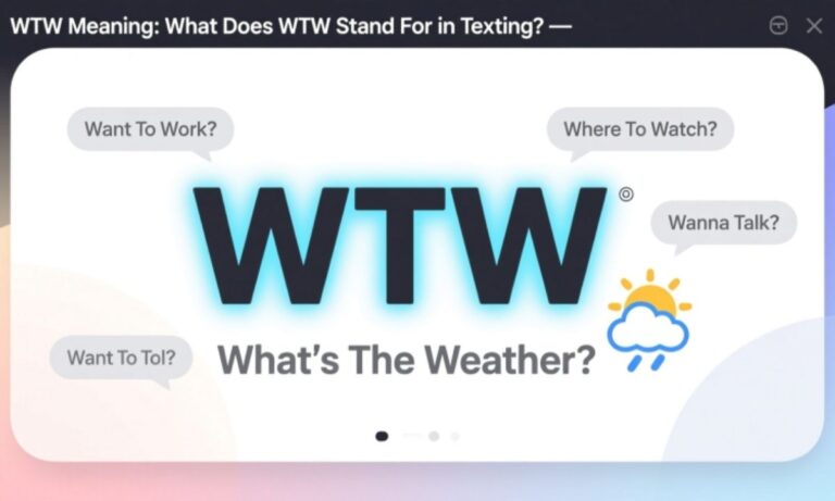 WTW Meaning What Does WTW Stand For in Texting