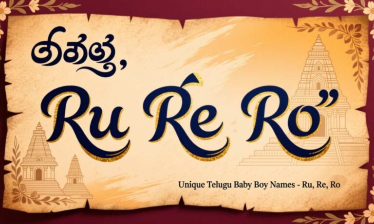 Searching Unique Ru, Re, Ro Tha Baby Boy Names Telugu