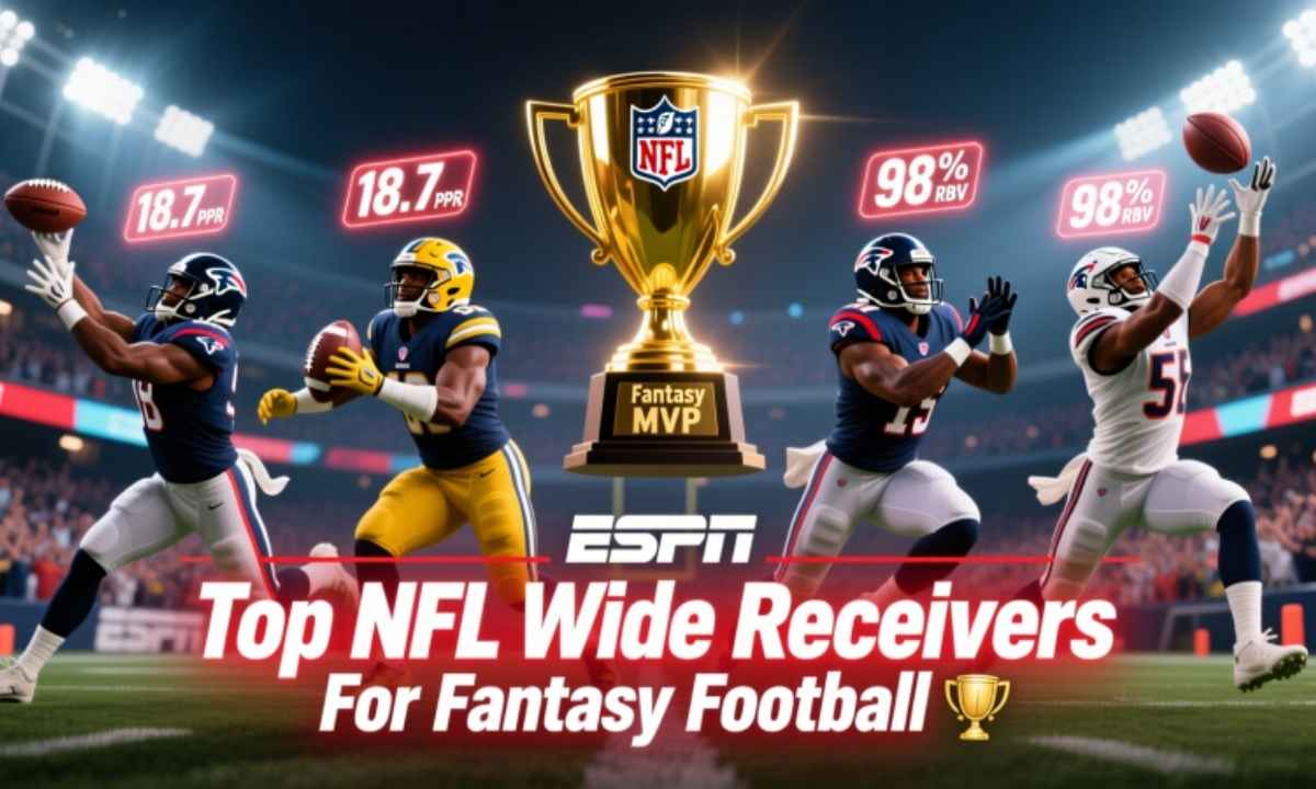 Top NFL Wide Receivers For Fantasy Football 🏆