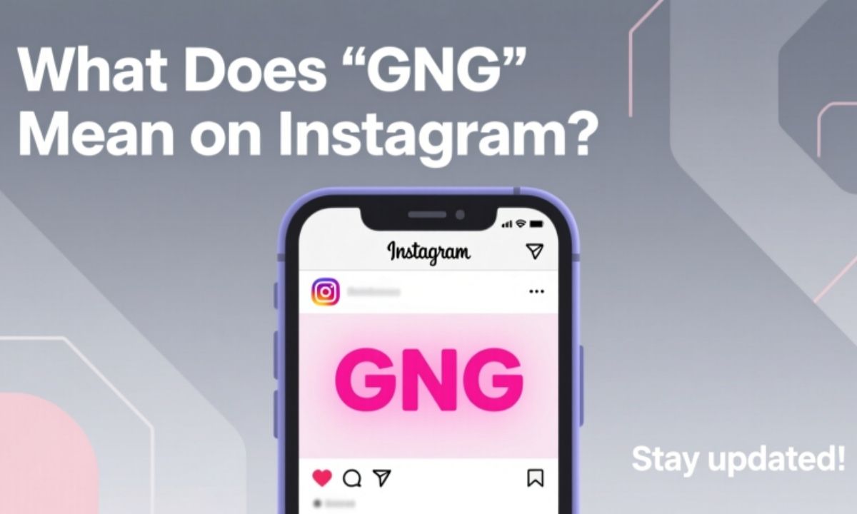 What Does “GNG” Mean on Instagram