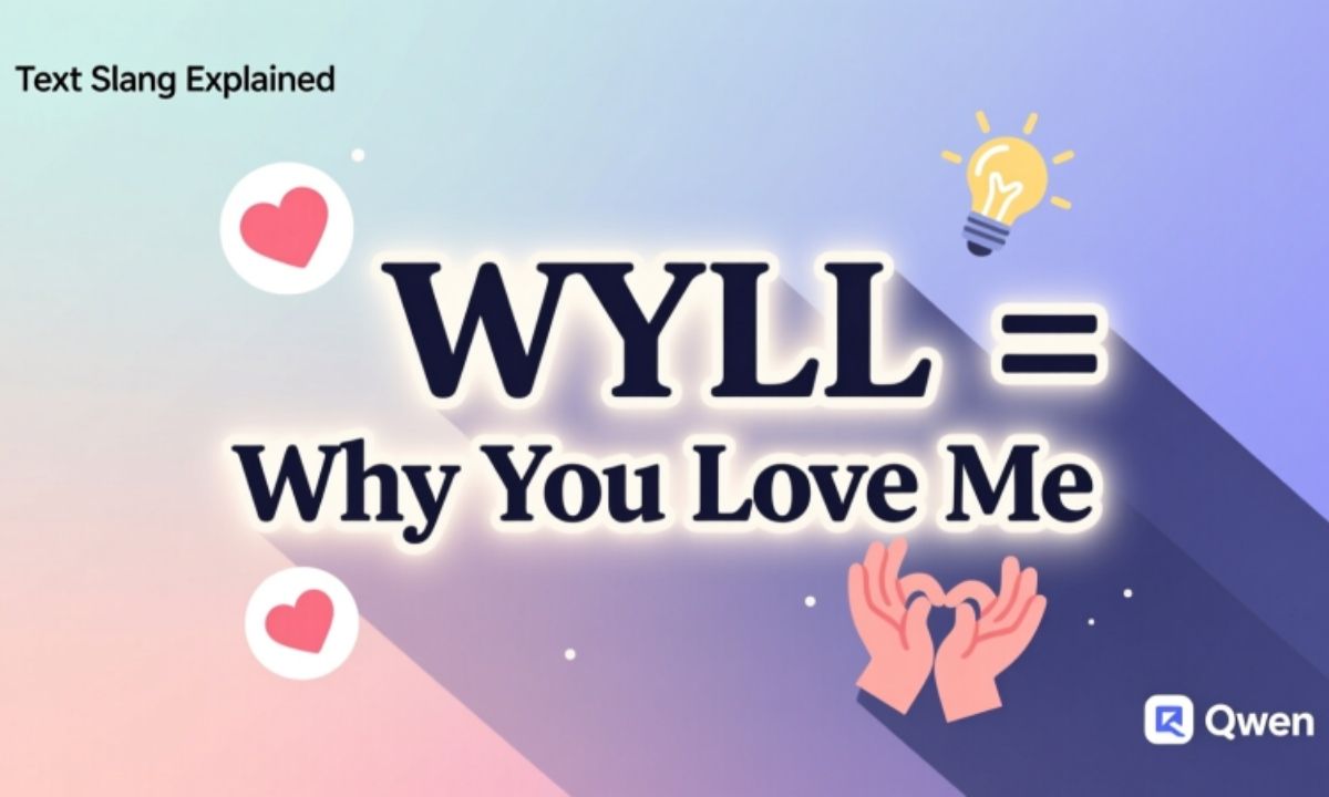 What Does WYLL Mean in Text